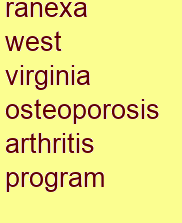 ranexa west virginia osteoporosis & arthritis program ranexa west virginia osteoporosis & arthritis program