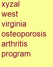 xyzal west virginia osteoporosis & arthritis program